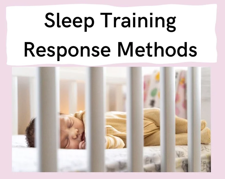 Sleep Training Response Methods