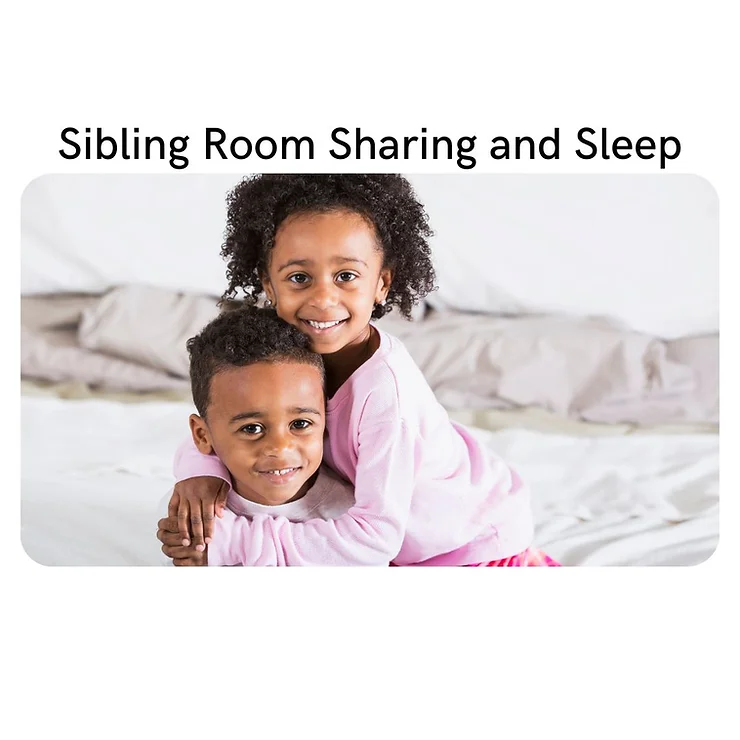 Sibling Room Sharing and Sleep